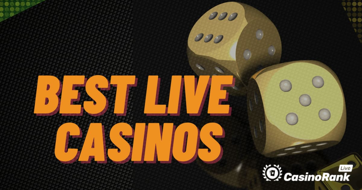 Wat maakt het beste live casino?